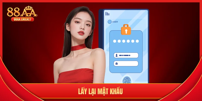 Lấy lại mật khẩu